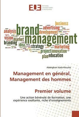 Management en general, Management des hommes - Premier volume 1