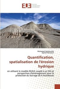 bokomslag Quantification, spatialisation de l'rosion hydrique