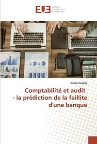 bokomslag Comptabilite et audit - la prediction de la faillite d'une banque