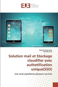 bokomslag Solution mail et Stockage cloudifier avec authetification unique(SSO)