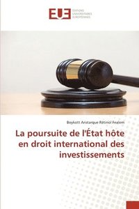 bokomslag poursuite de l'État hôte en droit international des investissements