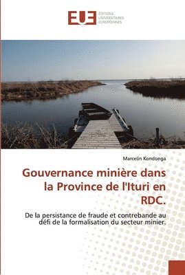 Gouvernance minire dans la Province de l'Ituri en RDC. 1