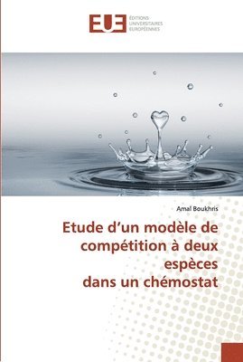 Etude d'un modle de comptition  deux espces dans un chmostat 1