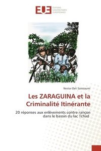 bokomslag Les ZARAGUINA et la Criminalit Itinrante