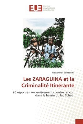Les ZARAGUINA et la Criminalit Itinrante 1