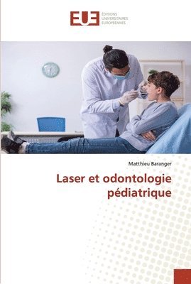 Laser et odontologie pdiatrique 1