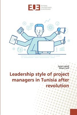 Leadership style of project managers in Tunisia after revolution 1
