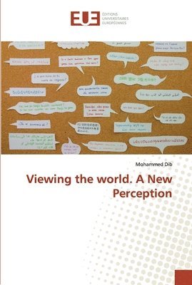 bokomslag Viewing the world. A New Perception