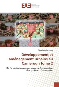 bokomslag Dveloppement et amnagement urbains au Cameroun tome 2