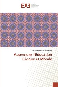 bokomslag Apprenons l'Education Civique et Morale