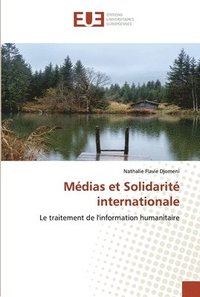 bokomslag Mdias et Solidarit internationale