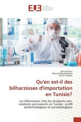 bokomslag Qu'en est-il des bilharzioses d'importation en Tunisie?