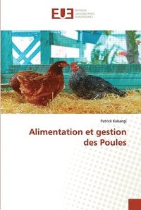 bokomslag Alimentation et gestion des Poules