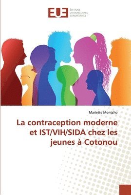 La contraception moderne et IST/VIH/SIDA chez les jeunes  Cotonou 1