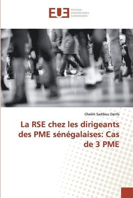 bokomslag La RSE chez les dirigeants des PME sngalaises