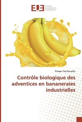 Contrle biologique des adventices en bananeraies industrielles 1