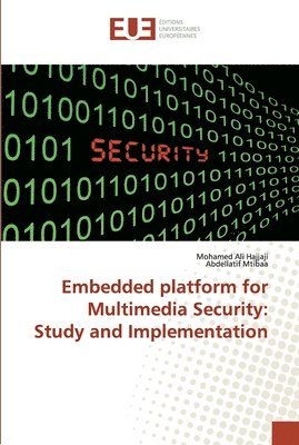 Embedded platform for Multimedia Security 1