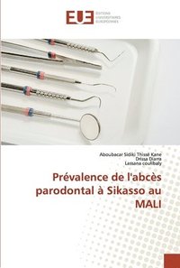 bokomslag Prvalence de l'abcs parodontal  Sikasso au MALI