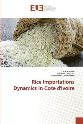 bokomslag Rice Importations Dynamics in Cote d'Ivoire