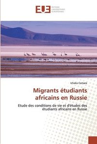 bokomslag Migrants tudiants africains en Russie