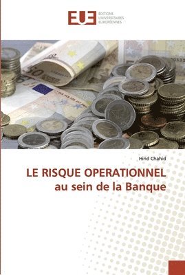 LE RISQUE OPERATIONNEL au sein de la Banque 1