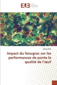 bokomslag Impact du fenugrec sur les performances de ponte la qualit de l'oeuf