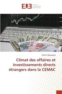 bokomslag Climat des affaires et investissements directs trangers dans la CEMAC