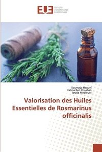 bokomslag Valorisation des Huiles Essentielles de Rosmarinus officinalis