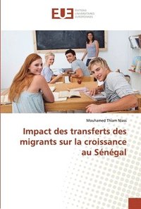 bokomslag Impact des transferts des migrants sur la croissance au Sngal
