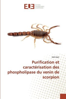 Purification et caractrisation des phospholipase du venin de scorpion 1