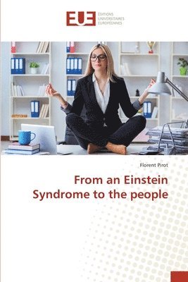 bokomslag From an Einstein Syndrome to the people
