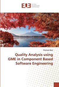 bokomslag Quality Analysis using GME in Component Based Software Engineering