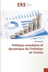 bokomslag Politique montaire et dynamique de l'Inflation en Tunisie