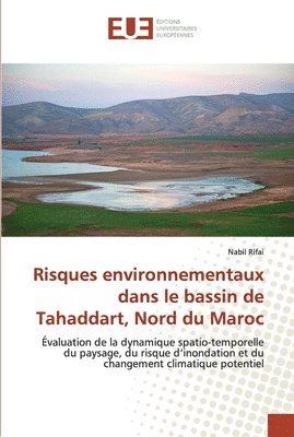 Risques environnementaux dans le bassin de Tahaddart, Nord du Maroc 1