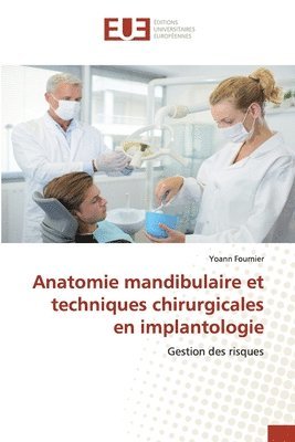 bokomslag Anatomie mandibulaire et techniques chirurgicales en implantologie