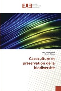 bokomslag Cacoculture et prservation de la biodiversit