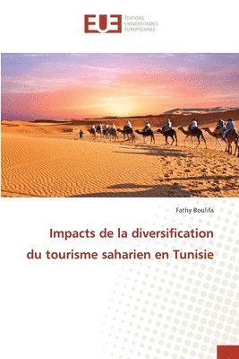 bokomslag Impacts de la diversification du tourisme saharien en Tunisie