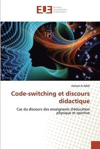 bokomslag Code-switching et discours didactique