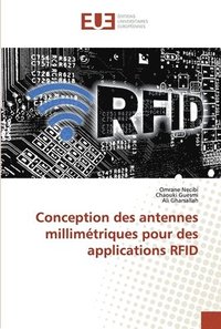 bokomslag Conception des antennes millimetriques pour des applications RFID