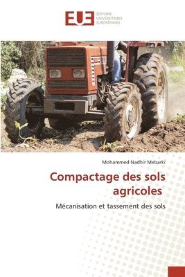 bokomslag Compactage des sols agricoles