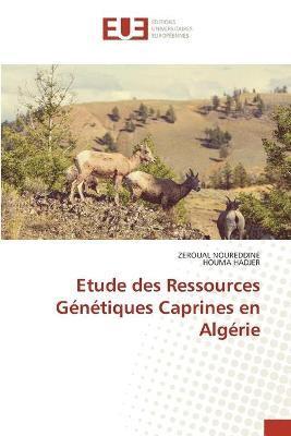 Etude des Ressources Gntiques Caprines en Algrie 1