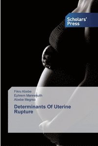 bokomslag Determinants Of Uterine Rupture