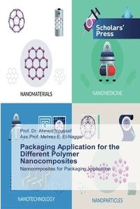bokomslag Packaging Application for the Different Polymer Nanocomposites