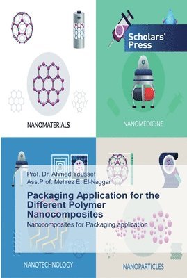 Packaging Application for the Different Polymer Nanocomposites 1