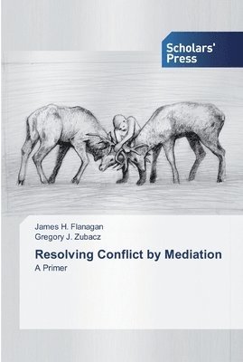 Resolving Conflict by Mediation 1