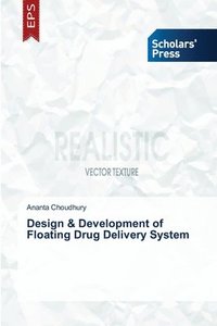 bokomslag Design & Development of Floating Drug Delivery System