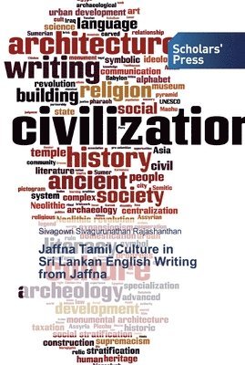 Jaffna Tamil Culture in Sri Lankan English Writing from Jaffna 1