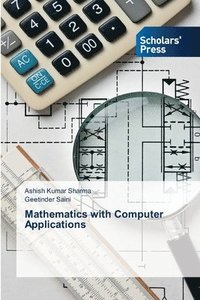 bokomslag Mathematics with Computer Applications