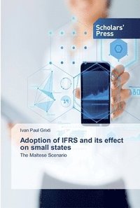 bokomslag Adoption of IFRS and its effect on small states