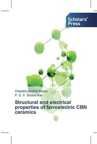 bokomslag Structural and electrical properties of ferroelectric CBN ceramics